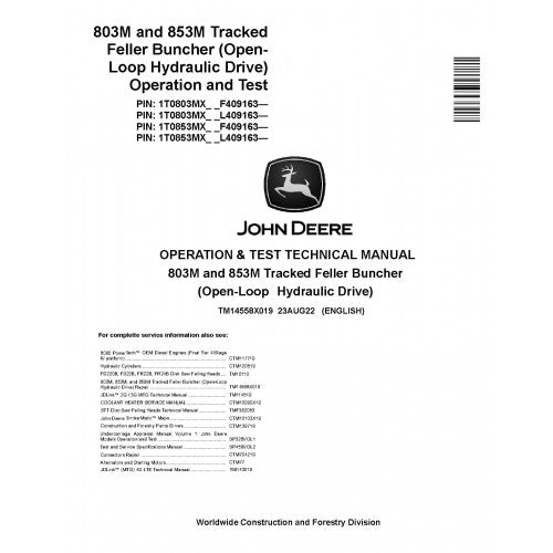 John Deere 803M and 853M Tracked Feller Buncher Pdf Diagnostic, Operation and Technical Repair Manual TM14558X019