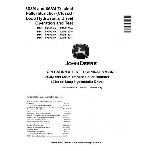 John Deere 803M and 853M Tracked Feller Buncher Pdf Diagnostic, Operation and Technical Repair Manual TM14559X019
