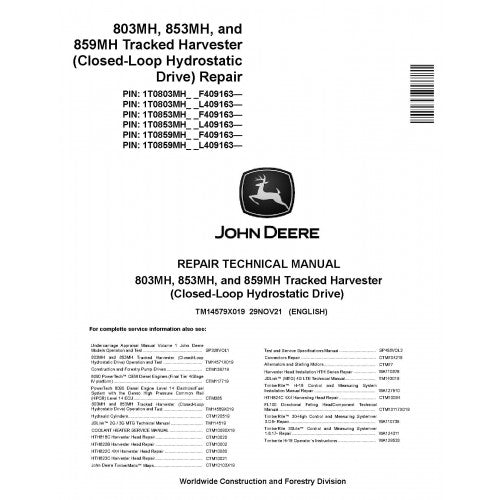 John Deere 803MH, 853MH and 859MH Tracked Harvester Pdf Technical Repair Service Manual TM14579X019