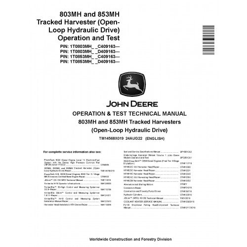 John Deere 803MH and 853MH Tracked Harvester Pdf Diagnostic, Operation and Technical Repair Manual TM14568X019