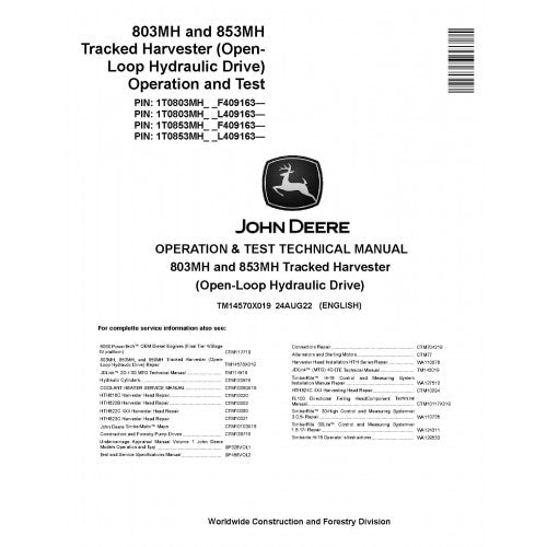 John Deere 803MH and 853MH Tracked Harvester Pdf Diagnostic, Operation and Technical Repair Manual TM14570X019