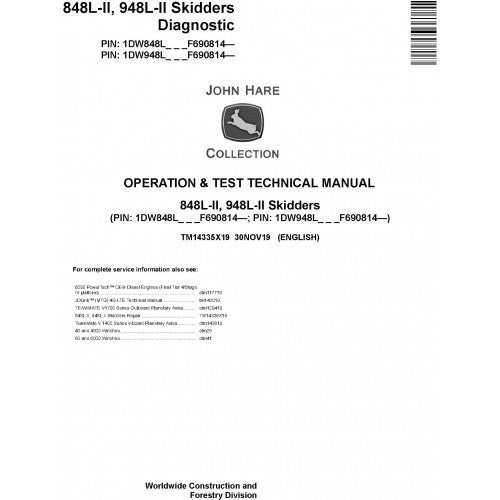 John Deere 848L-II, 948L-II Skidder Pdf Diagnostic, Operation and Technical Repair Manual TM14335X19