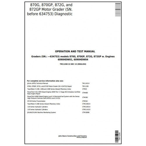 John Deere 870G, 870GP, 872G, 872GP Motor Grader Pdf Diagnostic, Operation and Tests Service Manual TM11208