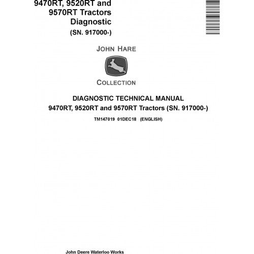 John Deere 9470RT, 9520RT and 9570RT Tractor Pdf Diagnostic and Technical Repair Manual TM147019