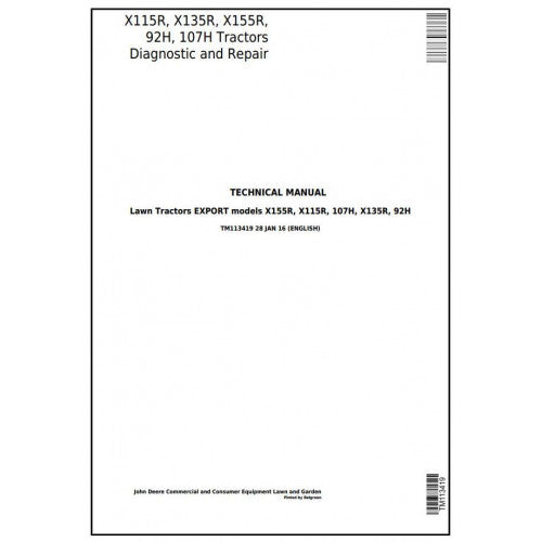 John Deere X115R, X135R, X155R, 92H, 107H Lawn Tractor Pdf Technical Repair Manual TM113419