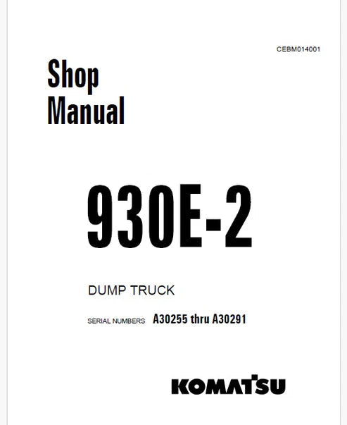 Komatsu 930E-2 Dump Truck Pdf Repair and Service Manual Sn A30255 thru A30291