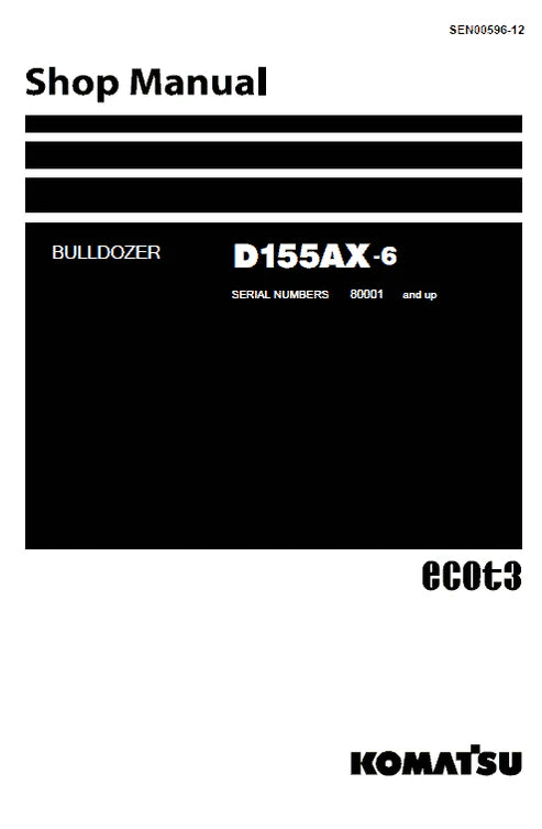 Komatsu D155AX-6 Bulldozer Pdf Repair and Service Manual