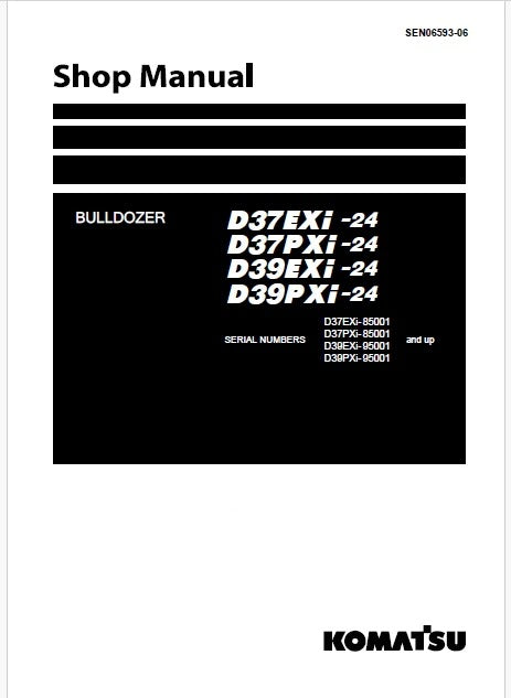 Komatsu D39EXi-24, D39PXi-24 Bulldozer Pdf Repair and Service Manual