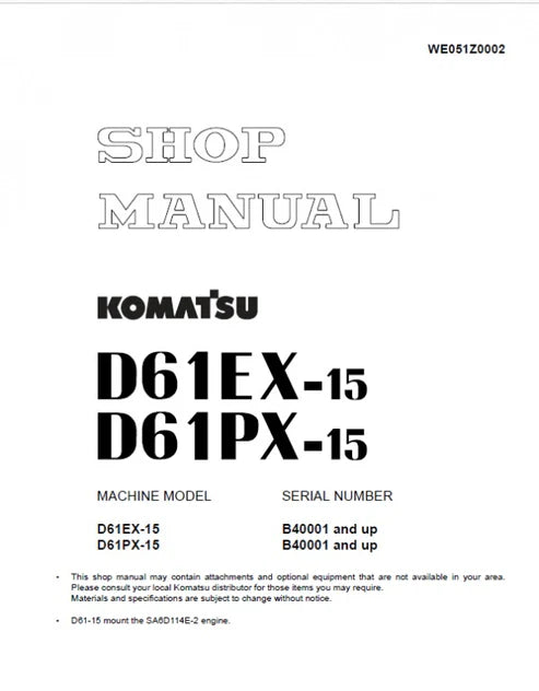 Komatsu D61EX-15, D61PX-15 Bulldozer Pdf Repair and Service Manual Sn B40001 and UP (BRA)
