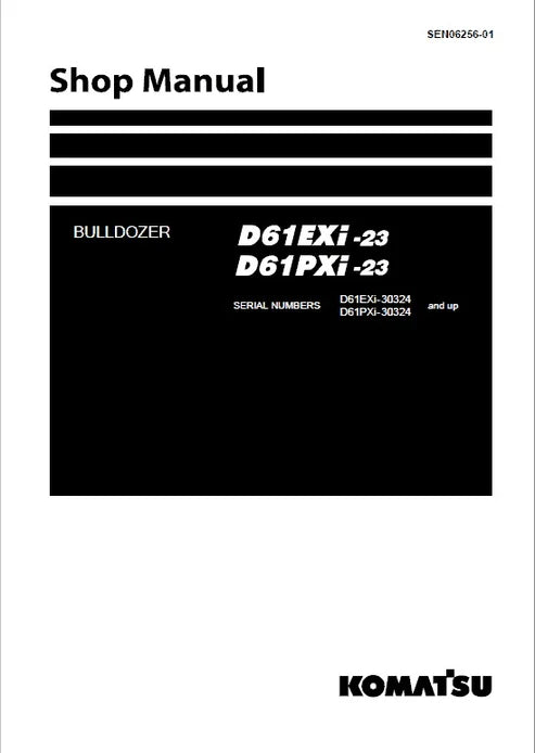 Komatsu D61EXi-23, D61PXi-23 Bulldozer Pdf Repair and Service Manual