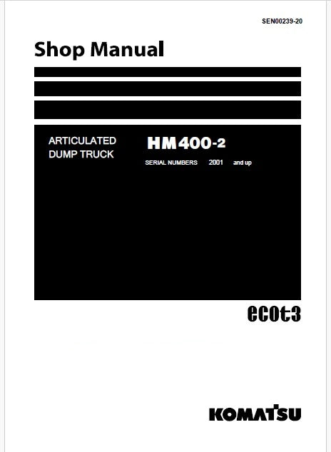 Komatsu HM400-2 Articulated Dump Truck Pdf Repair and Service Manual