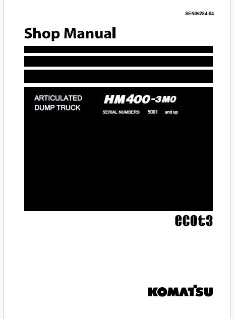 Komatsu HM400-3M0 ecot3 Articulated Dump Truck Pdf Repair and Service Manual