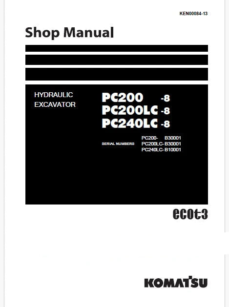 Komatsu PC200-8, PC200LC-8 Hydraulic Excavator ecot3 Pdf Repair and Service Manual Sn 300001 and UP