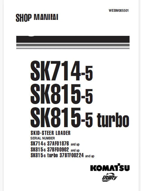 Komatsu SK815-5 turbo Skid Steer Loader Pdf Repair and Service Manual