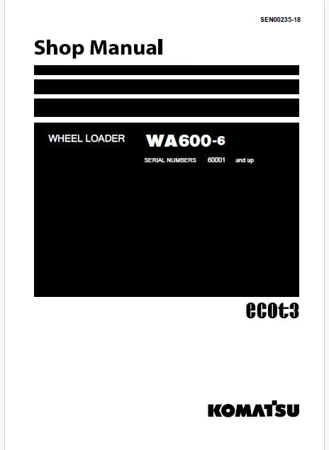 Komatsu WA600-6 Wheel Loader Pdf Repair and Service Manual Sn 60001 and UP