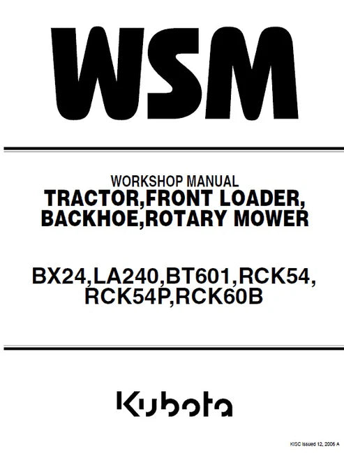 Kubota BX24 Tractor LA240 Loader Bt601 Backhoe Rck Mower Pdf Repair and Service Manual
