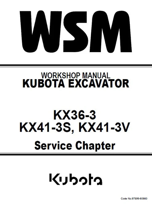 Kubota KX36-3, KX41-3S, KX41-3V Excavator Pdf Repair and Service Manual