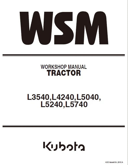 Kubota L3240, L3540, L3940, L4240, L4740, L5040, L5240, L5740 Tractor Pdf Repair and Service Manual