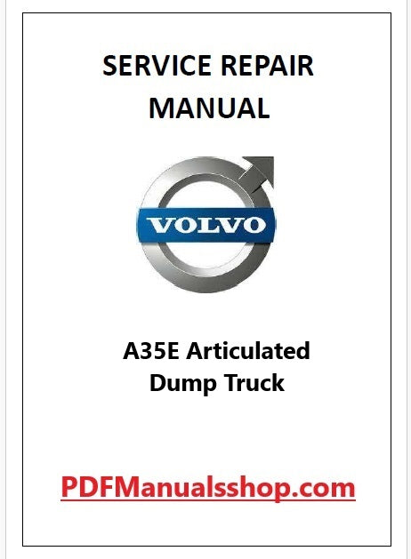 Volvo A35E Articulated Dump Truck Pdf Repair and Service Manual