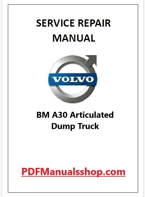 Volvo BM A30 Articulated Dump Truck Pdf Repair and Service Manual