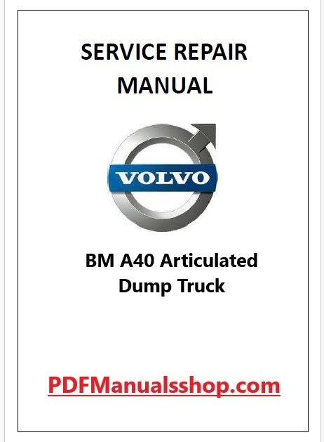Volvo BM A40 Articulated Dump Truck Pdf Repair and Service Manual