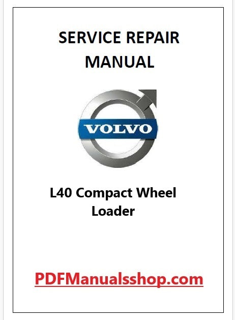 Volvo L40 Compact Wheel Loader Pdf Repair and Service Manual