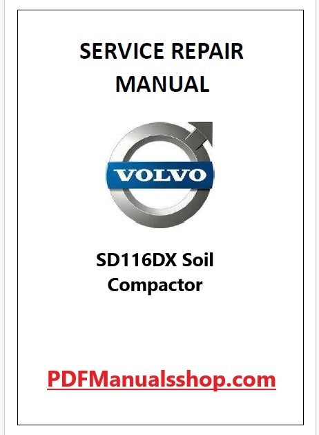 Volvo SD116DX Soil Compactor Pdf Repair and Service Manual