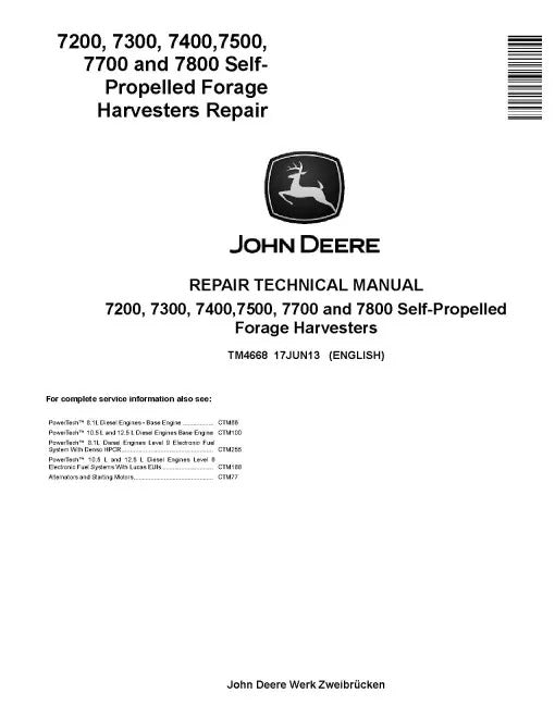 John Deere 7200, 7300, 7400, 7500, 7700 and 7800 Self-Propelled Forage Harvesters Repair Manual (TM4668)
