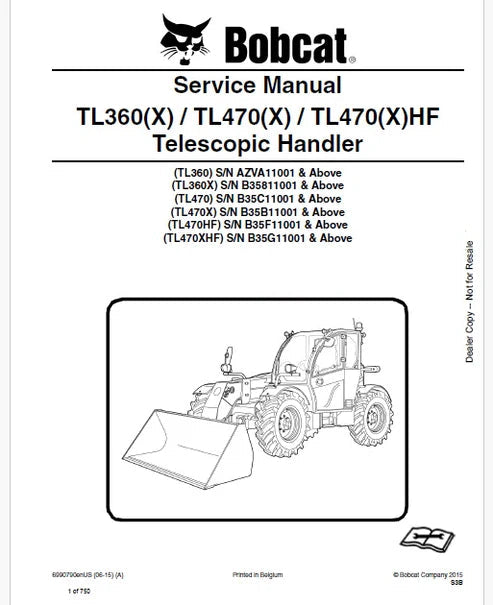 Bobcat TL360, TL360X, TL470, TL470X, TL470HF, TL470XHF Telescopic Handler Pdf Repair and Service Manual