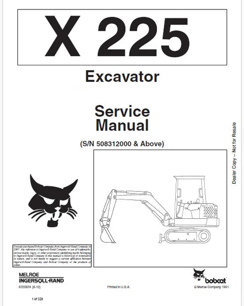 Bobcat X225 Excavator Pdf Repair and Service Manual (S/N 508312000 & Above)