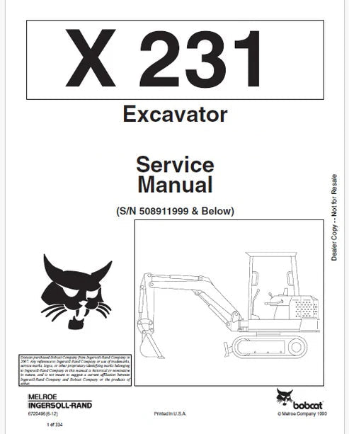 Bobcat X231 Excavator Pdf Repair and Service Manual (S/N 508911999 & Below)