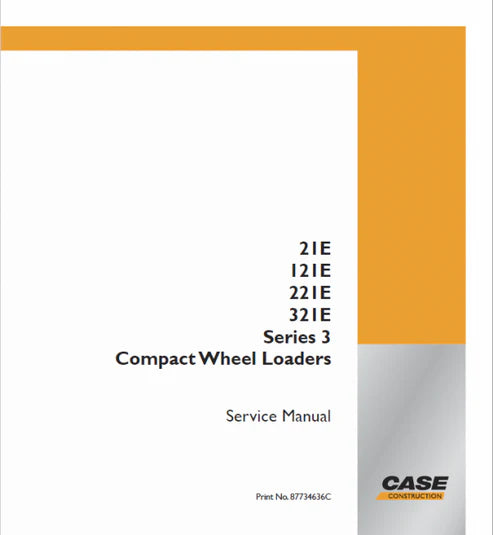 case-21e-121e-221e-321e-series-3-compact-wheel-loaders-pdf-repair-and-service-manual