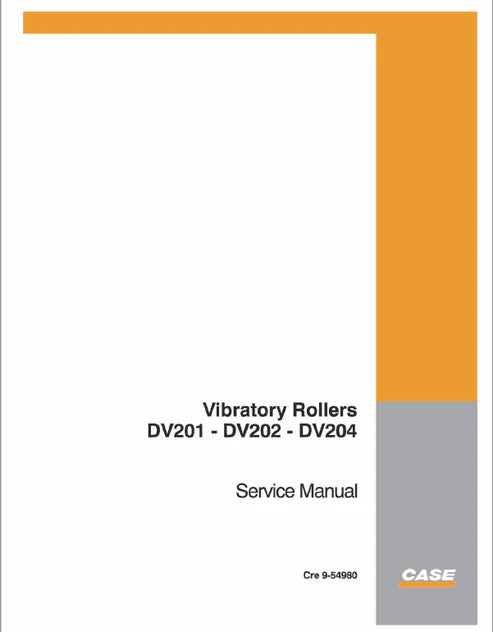 case-dv201-dv202-dv204-vibratory-rollers-pdf-repair-and-service-manual-pb-no-9-54980