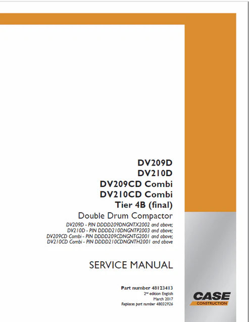case-dv209d-dv210d-dv209cd-combi-dv210cd-combi-double-drum-compactor-pdf-repair-and-service-manual-pb-no-48123413-tier-4b-final-2017
