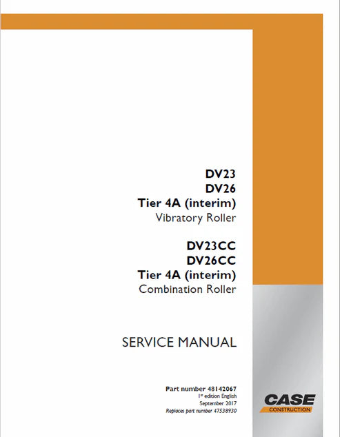 case-dv23-dv26-vibratory-roller-and-dv23cc-dv26cc-combination-roller-pdf-repair-and-service-manual-tier-4a-interim-2017