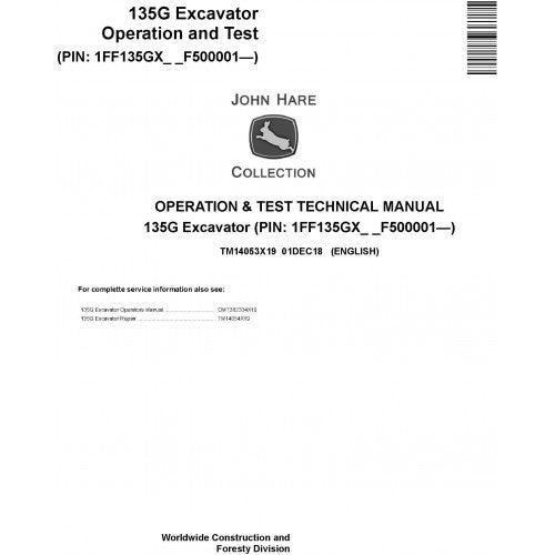 John Deere 135G Excavator Operation & Test Technical Service Manual TM14053X19