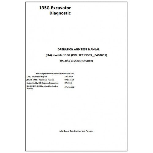 John Deere 135G (iT4) Excavator Pdf Diagnostic, Operation and Tests Service Manual TM12666