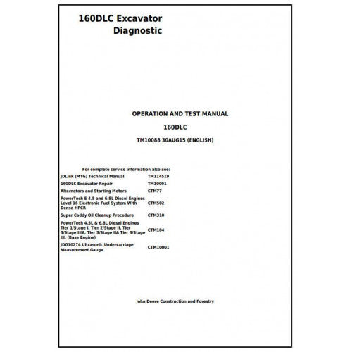 John Deere 160DLC Excavator Pdf Diagnostic, Operation and Tests Service Manual TM10088