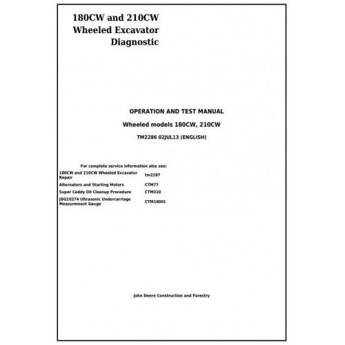 John Deere 180CW and 210CW Wheeled Excavator Pdf Diagnostic, Operation and Tests Service Manual TM2286