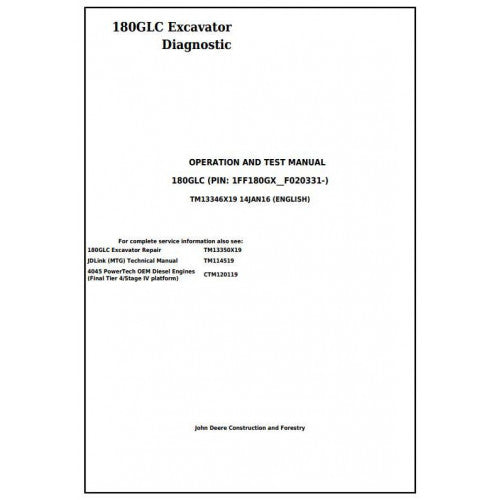John Deere 180GLC Excavator Pdf Diagnostic, Operation and Tests Service Manual TM13346X19