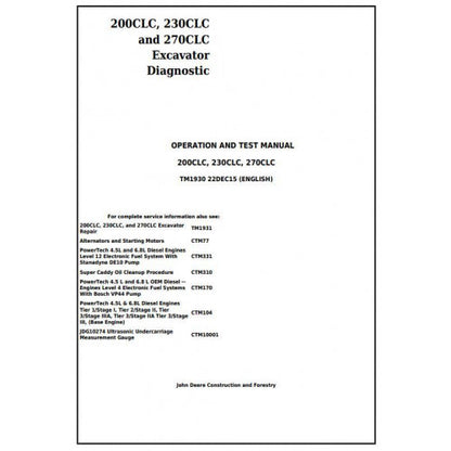 John Deere 200CLC, 230CLC and 270CLC Excavator Pdf Technical Repair Service Manual TM1931