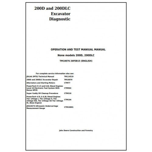 John Deere 200D and 200DLC Excavator Pdf Diagnostic, Operation and Tests Service Manual TM10076