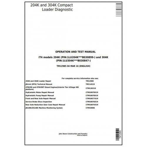 John Deere 204K, 304K (iT4) Compact Loader Pdf Diagnostic, Operation and Tests Service Manual TM12985