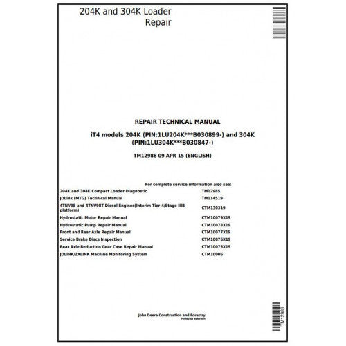 John Deere 204K and 304K (iT4) Compact Loader Pdf Technical Repair Service Manual TM12988