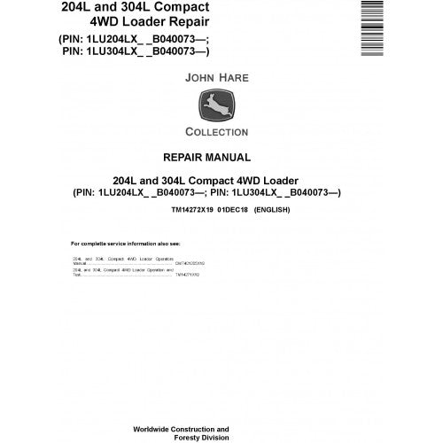 John Deere 204L and 304L 4WD Compact Loader Pdf Technical Repair Service Manual TM14272X19