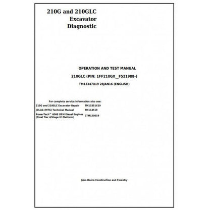 John Deere 210G, 210GLC Excavator Pdf Diagnostic, Operation and Tests Service Manual TM13347X19