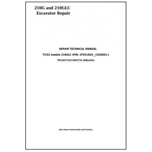 John Deere 210G, 210GLC Excavator Pdf Technical Repair Service Manual TM13077X19