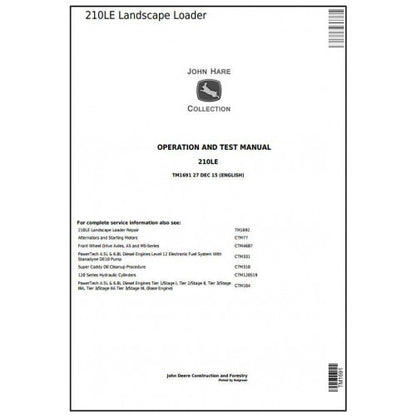 John Deere 210LE Landscape Loader Pdf Diagnostic, Operation and Tests Service Manual TM1691