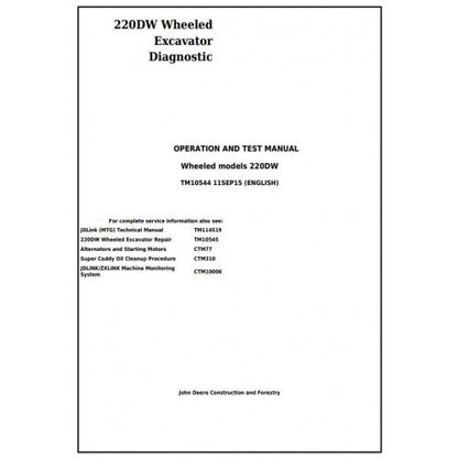 John Deere 220DW Wheeled Excavator Pdf Diagnostic, Operation and Tests Service Manual TM10544