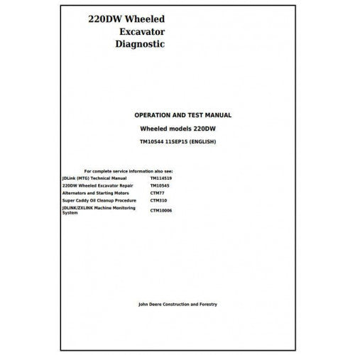 John Deere 220DW Wheeled Excavator Pdf Diagnostic, Operation and Tests Service Manual TM10544